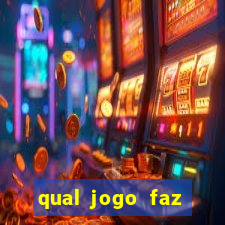 qual jogo faz ganhar dinheiro de verdade